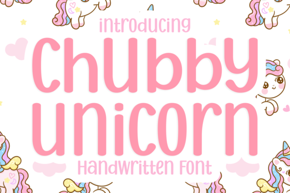 Chubby Unicorn: A Cute Handwritten Font for Campaigns