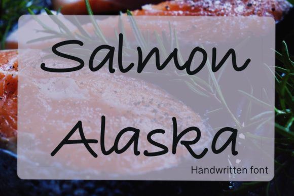 Salmon Alaska: A Handwritten Font for Modern Web Design