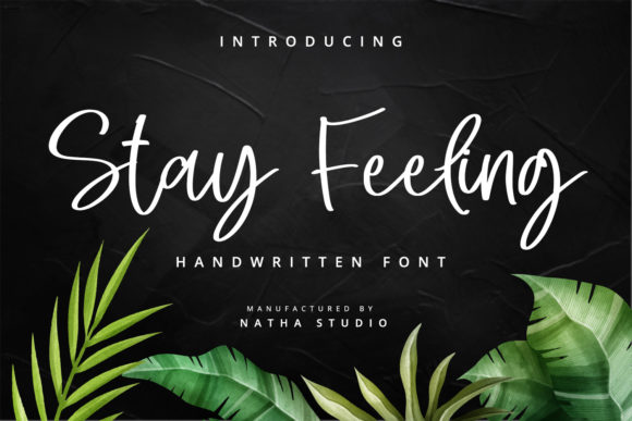 Stay Feeling: A Handwritten Font for Marketers